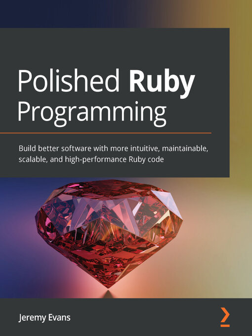 Title details for Polished Ruby Programming by Jeremy Evans - Available